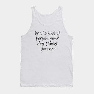 Kind of Person Tank Top